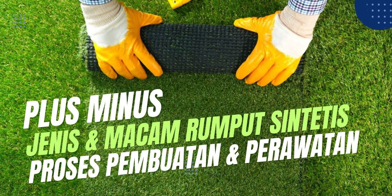 Manfaat Rumput Sintetis Untuk Taman Bermain Dan Outdoor