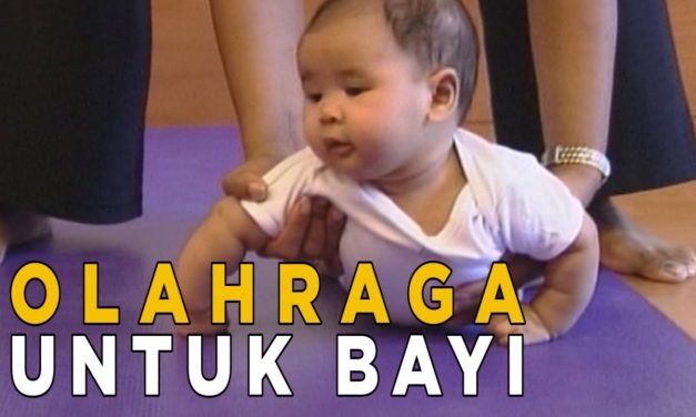 Olahraga Khusus Untuk Bayi: Lucu Tapi Bermanfaat Motorik Loh