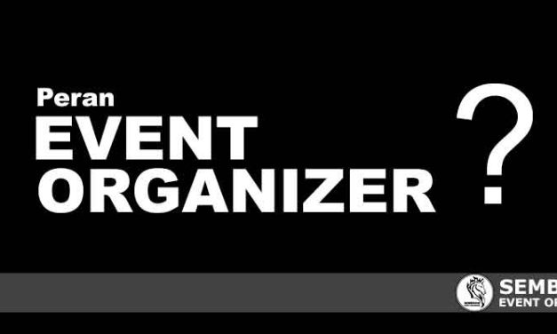 Peran Event Organizer: Kunci Utama Kesuksesan Sebuah Acara