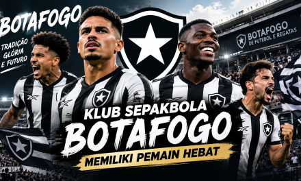 Klub Sepakbola Botafogo Memiliki Pemain Hebat